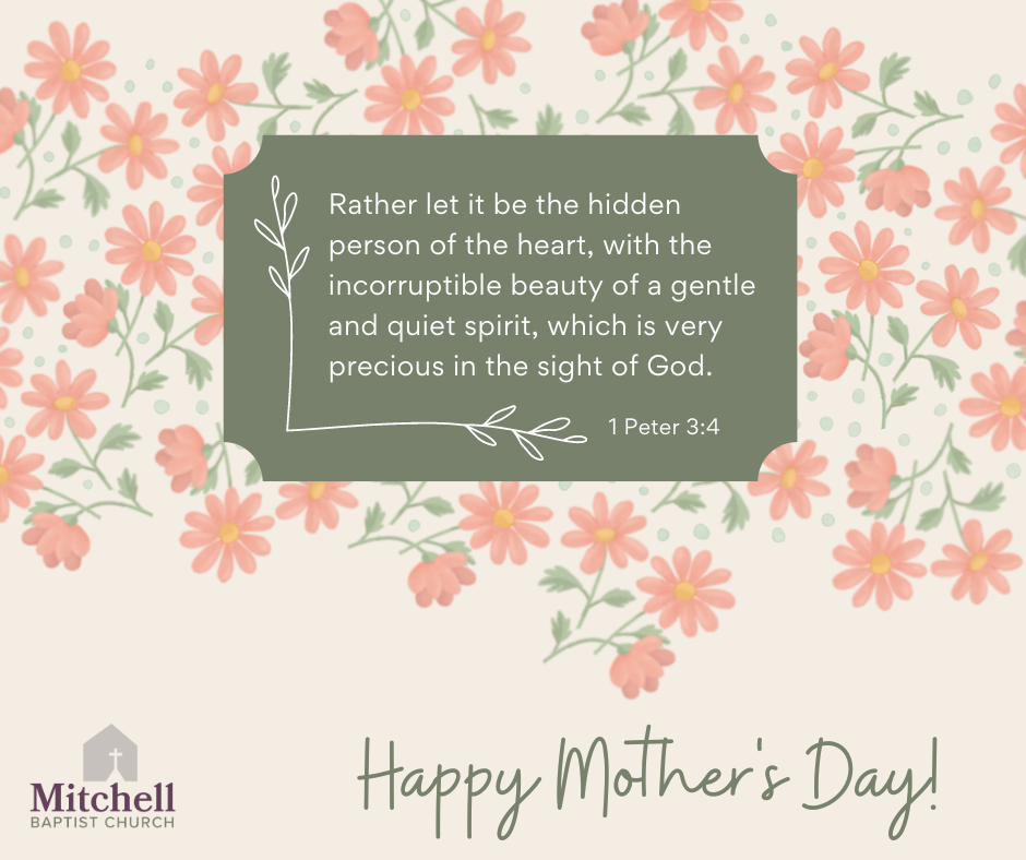 Happy Mother's Day from Mitchell Baptist Church
